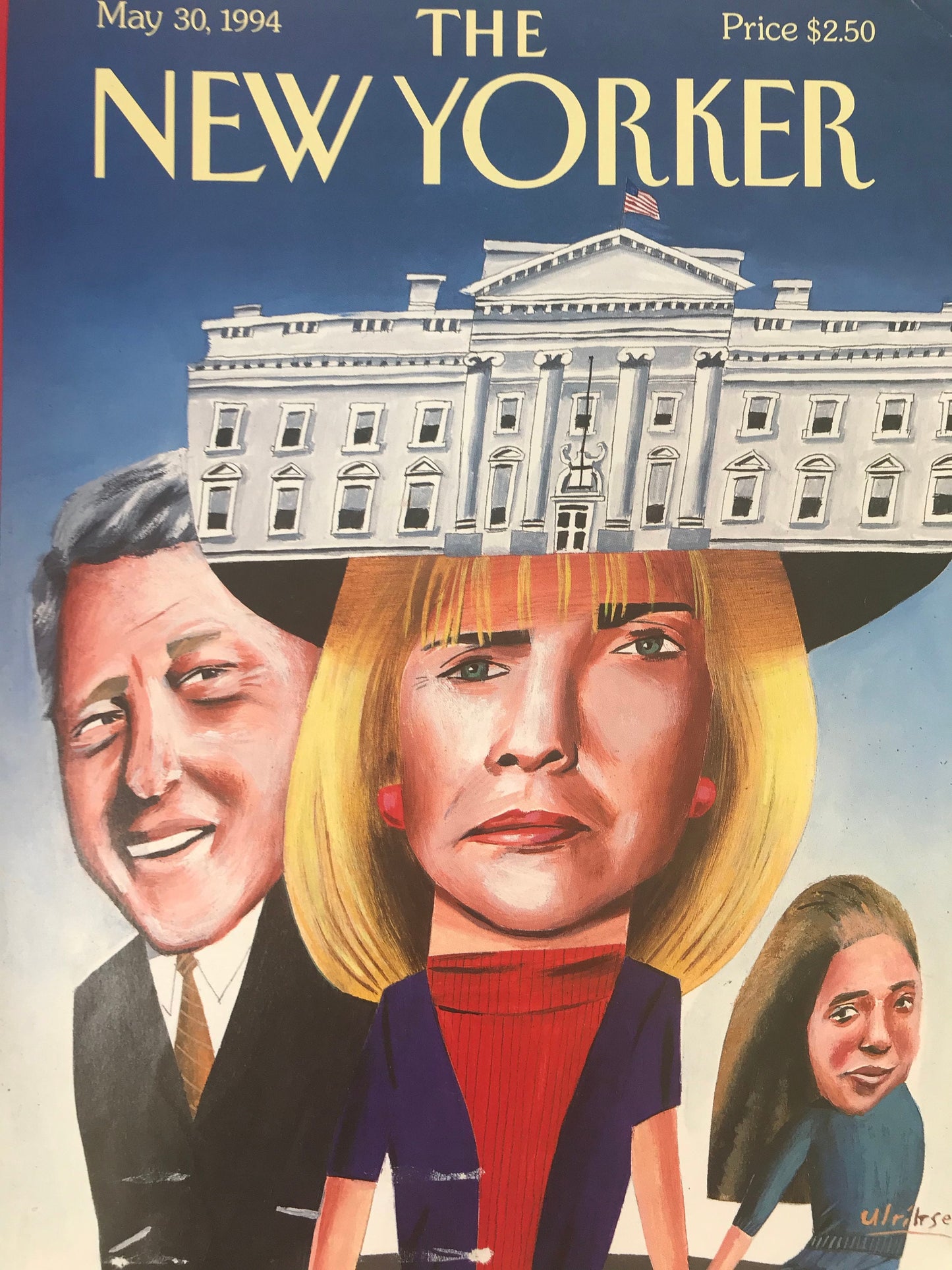 Rare - May 30, 1994 - The NEW YORKER Magazine original cover - Bill Clinton, Hillary Clinton White House - please read description