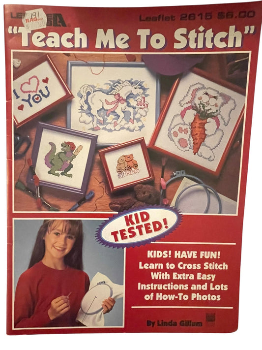 Vintage Teach Me to Stitch by Linda Gillum – Leisure Arts Leaflet 2615 – 1990s Cross-Stitch Instruction Booklet for Beginners