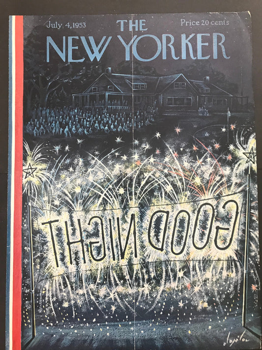 Very Rare NEW YORKER Magazine cover - July 4, 1953 - Independence Day, fireworks