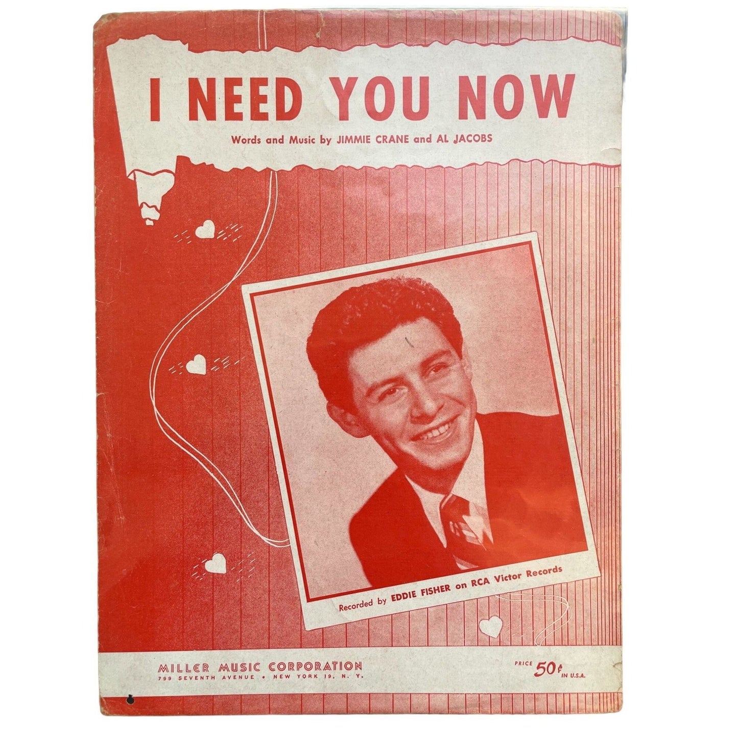 Vintage Sheet Music 1953 - I Need You Now Eddie Fisher - by Jimmy Crane and Al Jacobs