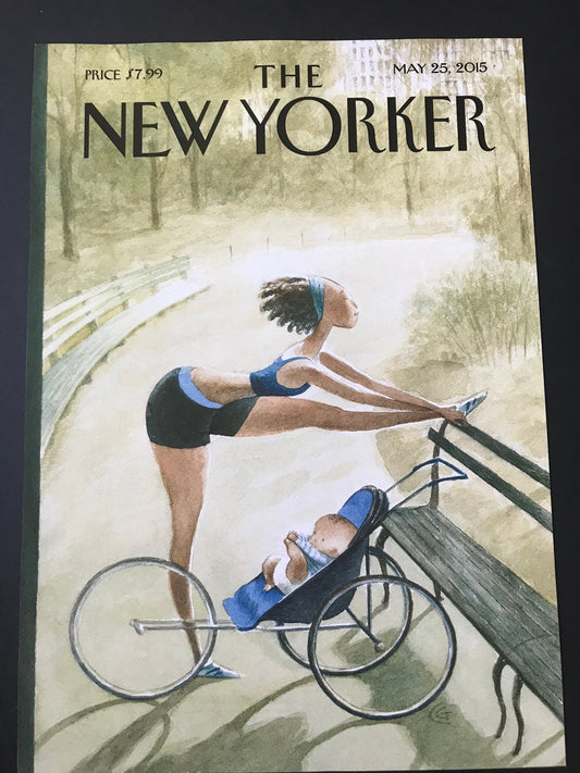 May 25, 2015 - The NEW YORKER Magazine original cover - exercising with baby