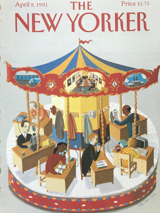 NEW YORKER Magazine cover - April 8, 1991 - funny - office on carousel, merry go round office